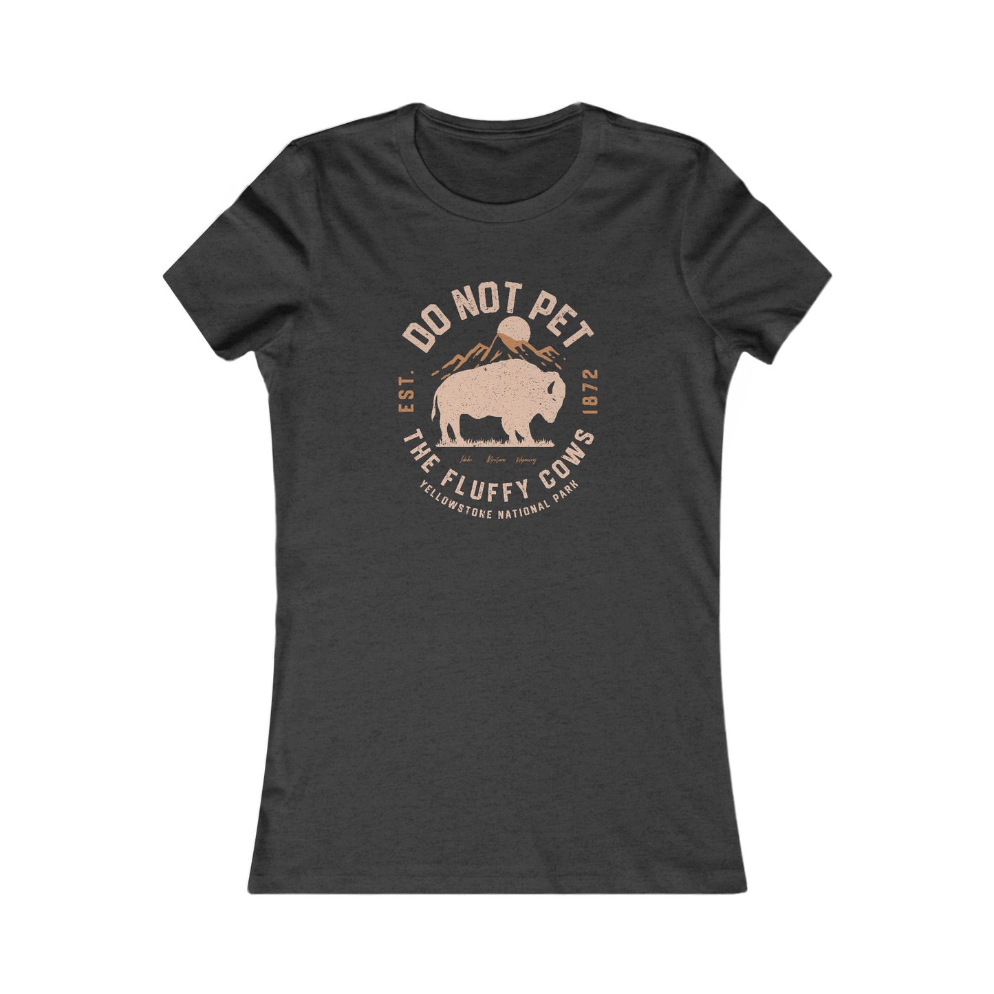 Do Not Pet The Fluffy Cows Women's Favorite Tee