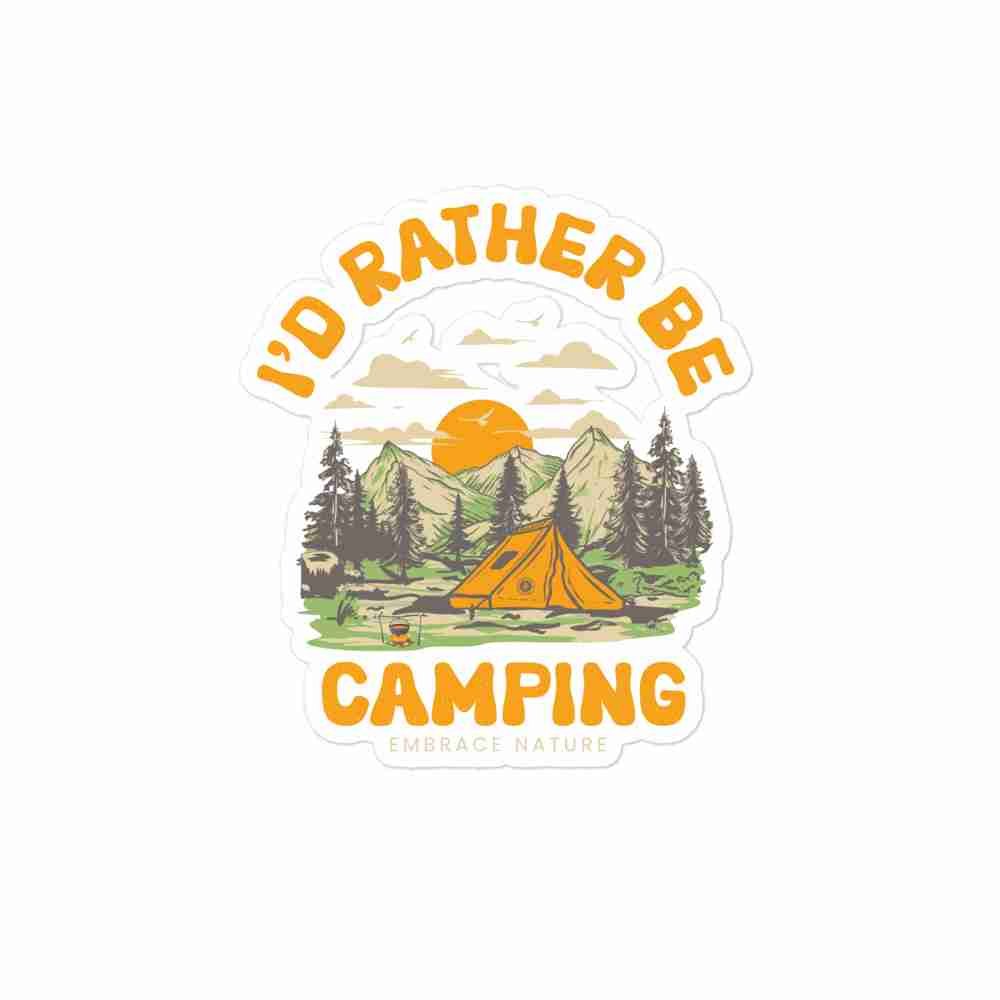 I'd Rather Be Camping sticker