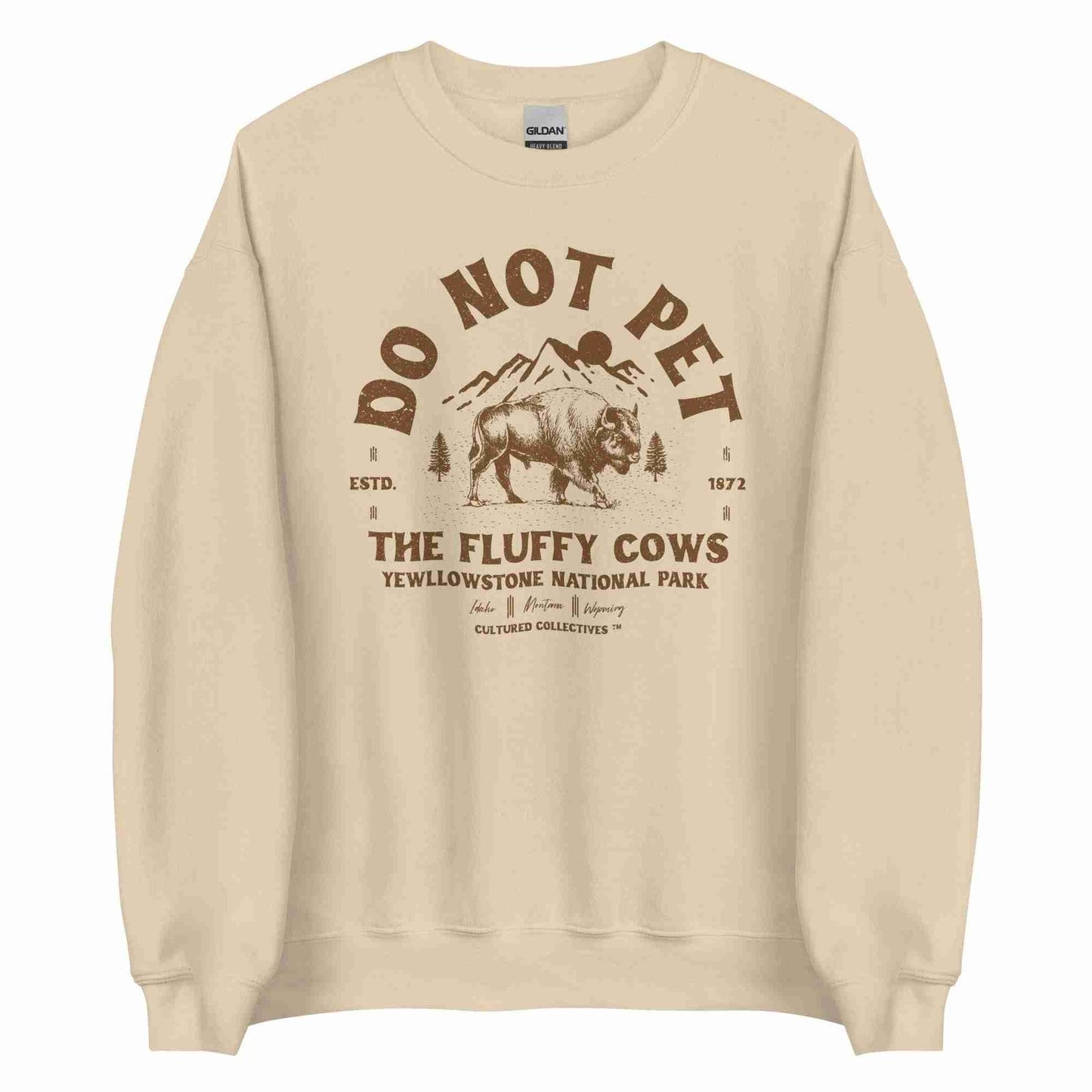 Do Not Pet the Fluffy Cows Sweatshirt