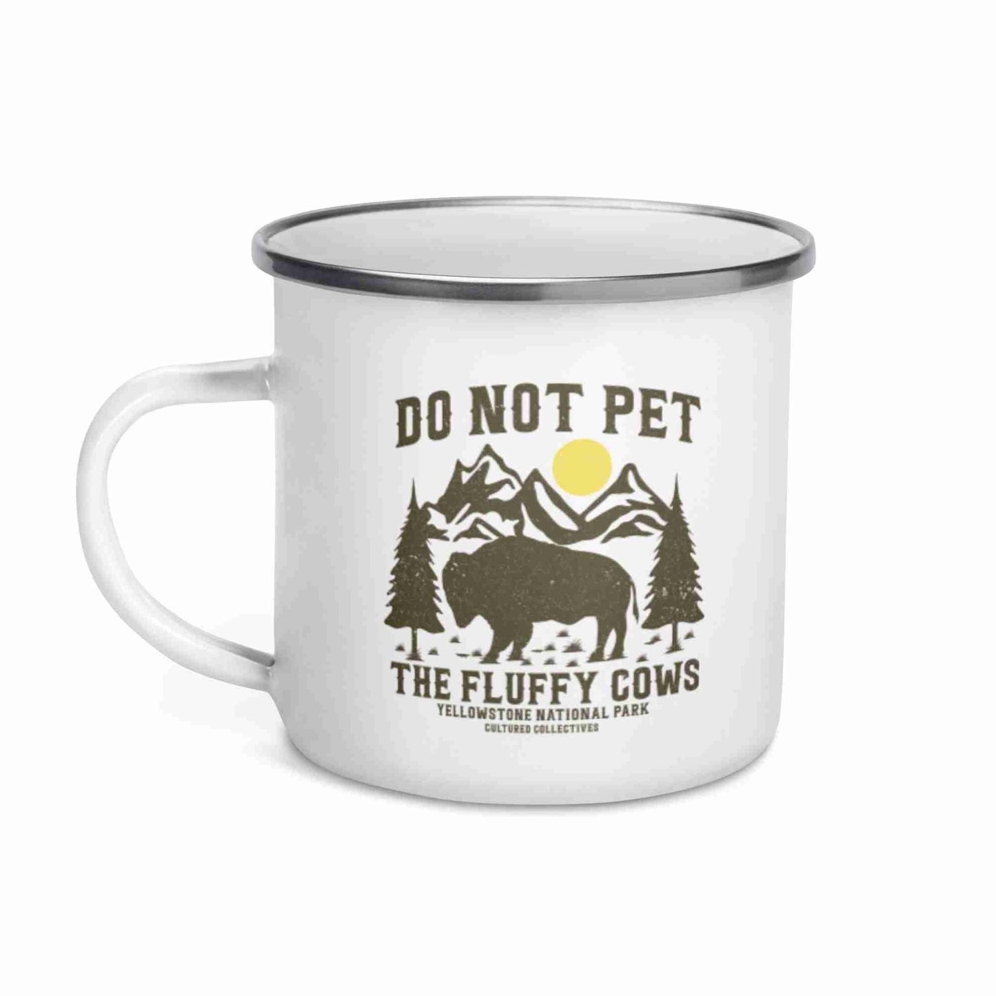 Do Not Pet The Fluffy Cows Enamel Mug 11