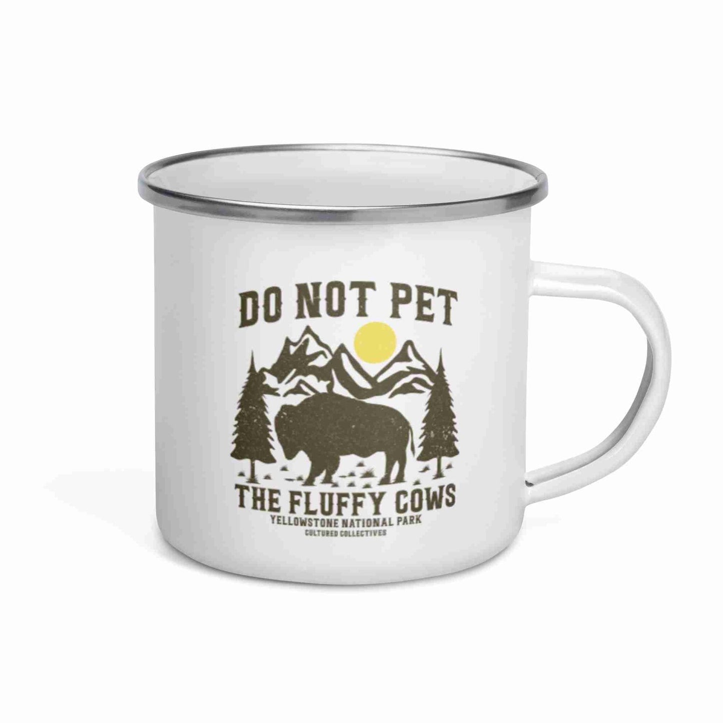 Do Not Pet The Fluffy Cows Enamel Mug 11