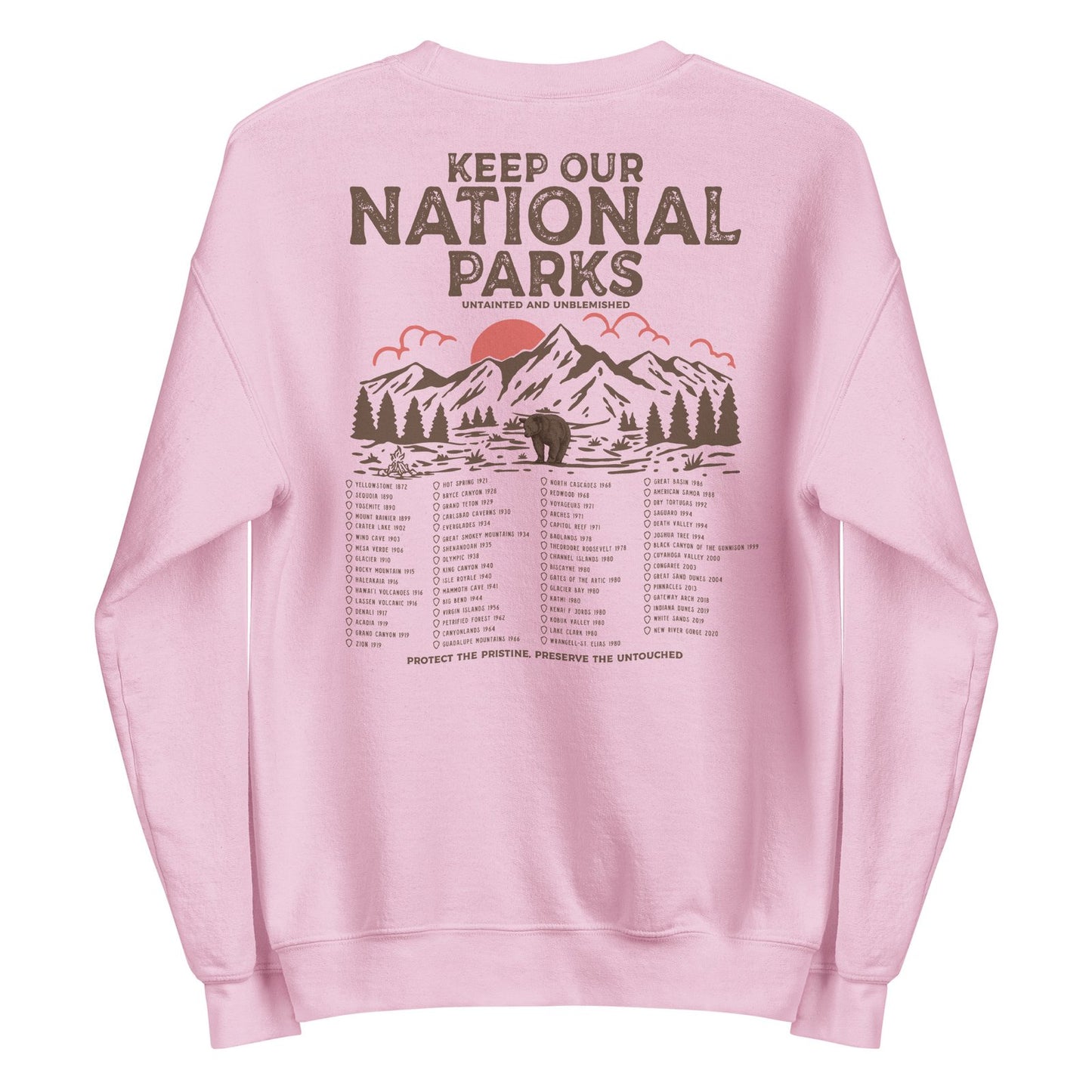 Keep Our National Parks Untainted And Unblemished Sweatshirt