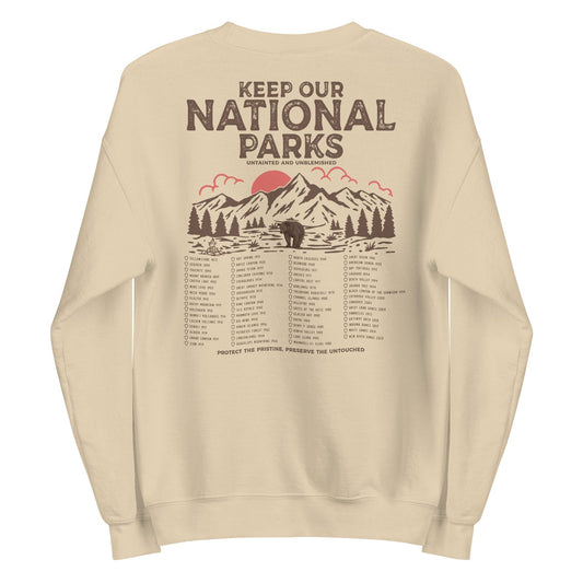 Keep Our National Parks Untainted And Unblemished Sweatshirt