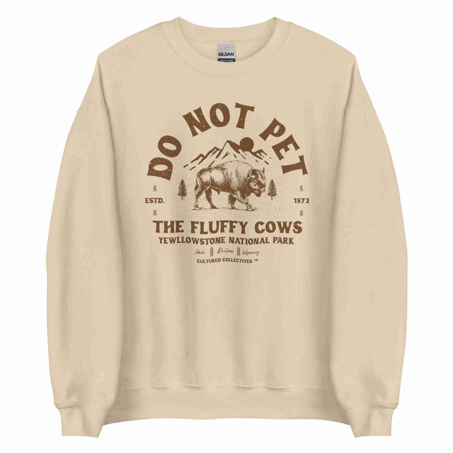 Do Not Pet the Fluffy Cows Sweatshirt