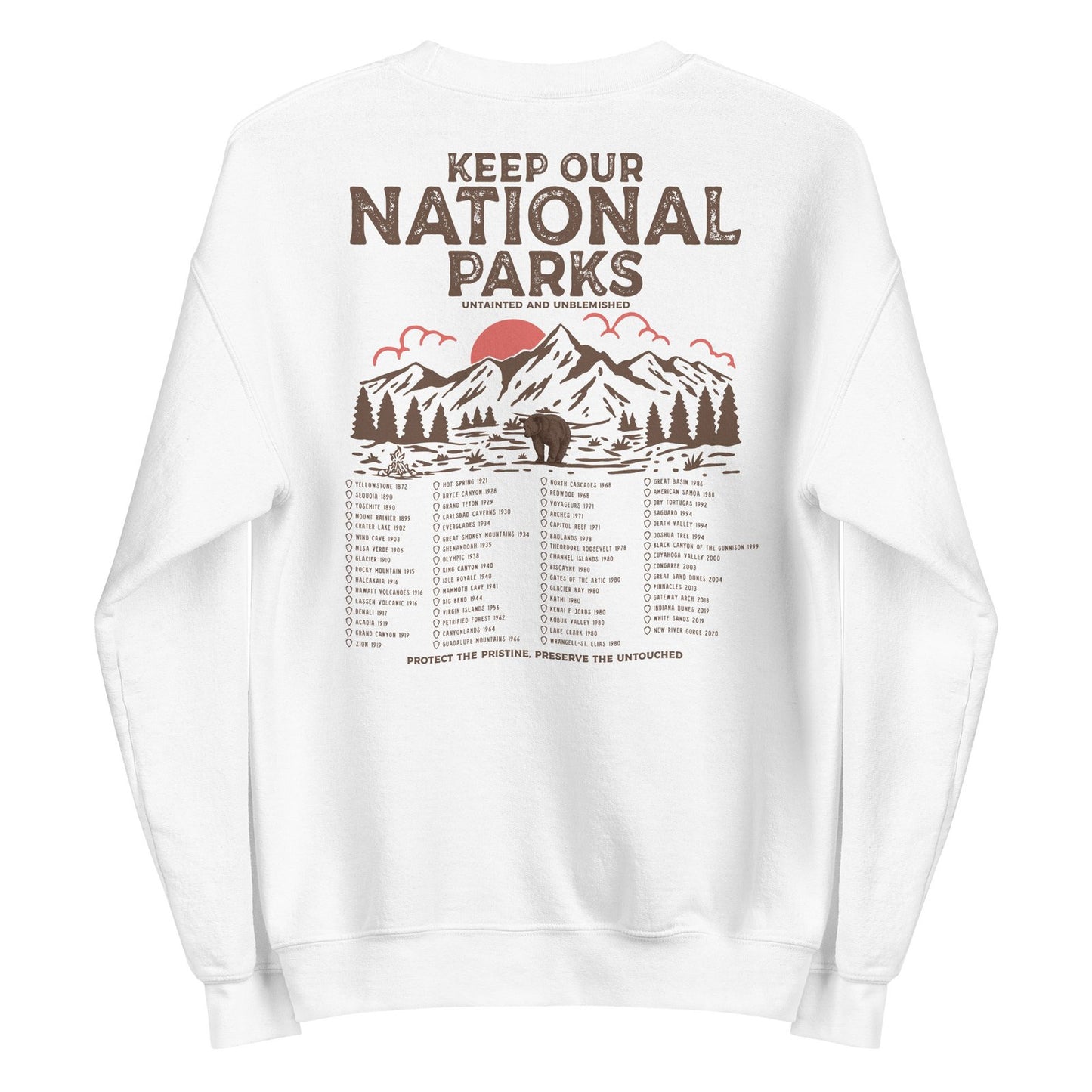 Keep Our National Parks Untainted And Unblemished Sweatshirt