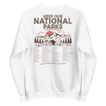 Keep Our National Parks Untainted And Unblemished Sweatshirt