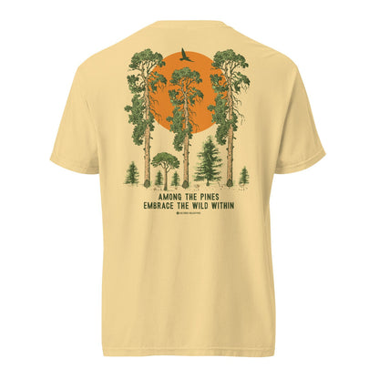 Among the Pines Embrace the Wild Within Tee