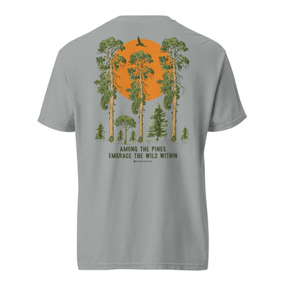 Among the Pines Embrace the Wild Within Tee