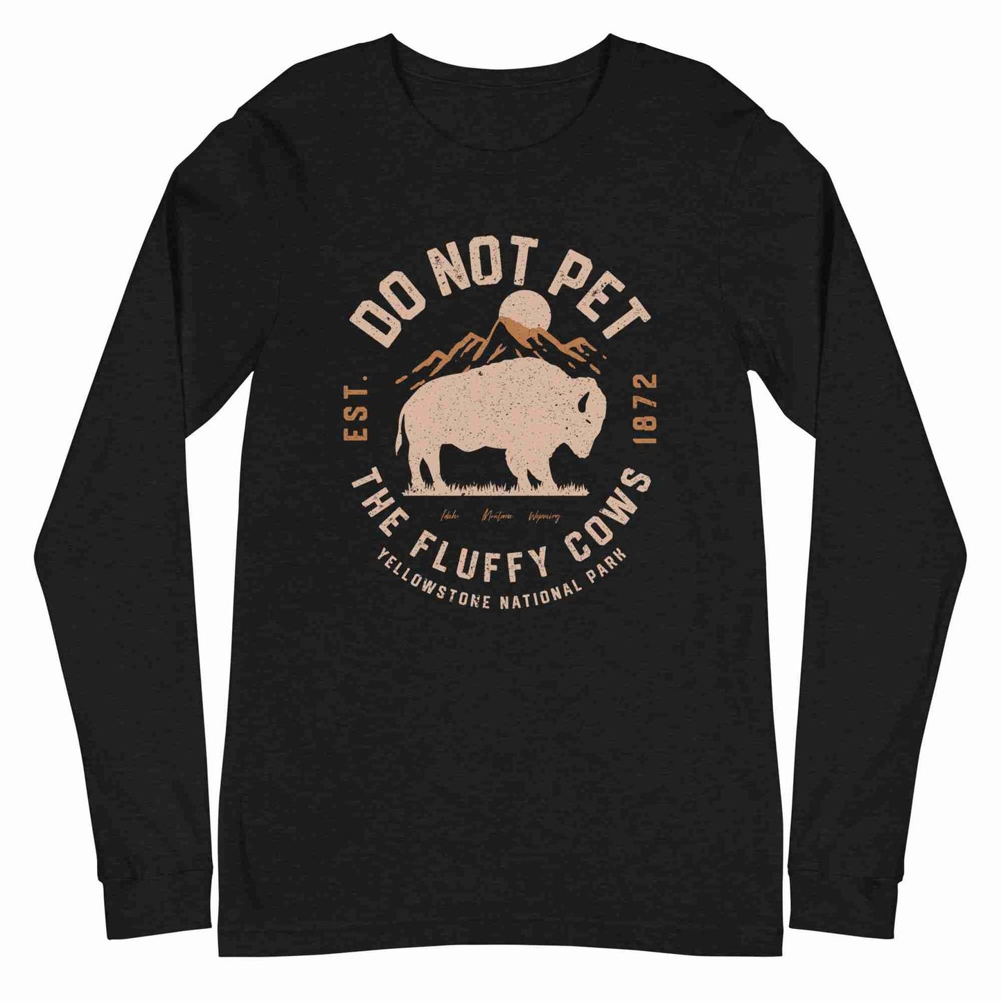 Do Not Pet The Fluffy Cows Long Sleeve Tee