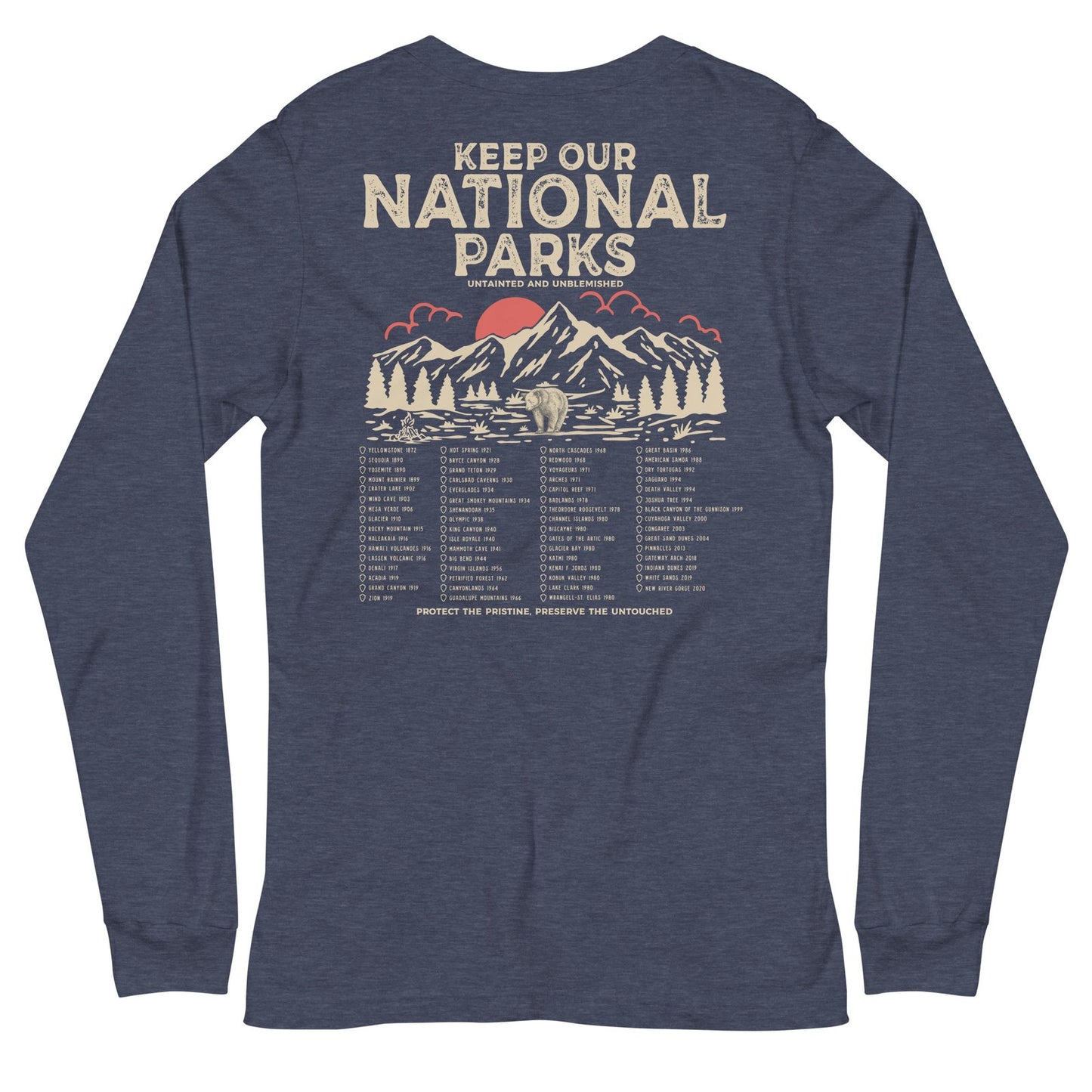 Keep Our National Parks Untainted And Unblemished Park Long Sleeve Tee