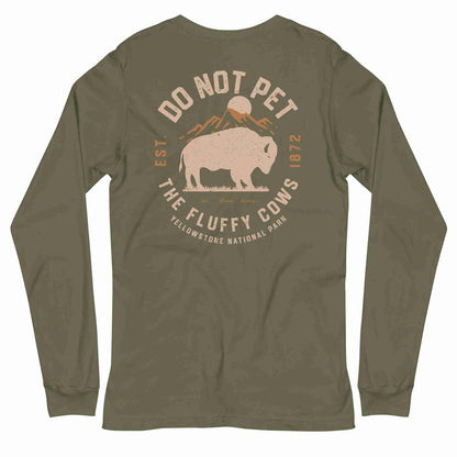 Do Not Pet The Fluffy Cows Long Sleeve Tee