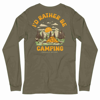 I’d Rather Be Camping Long Sleeve Tee