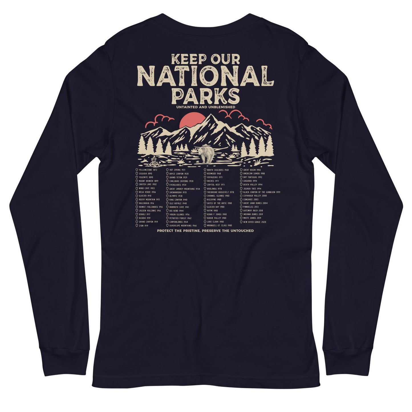 Keep Our National Parks Untainted And Unblemished Park Long Sleeve Tee