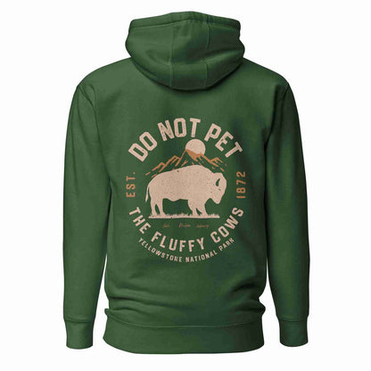 Do Not Pet the Fluffy Cows Hoodie