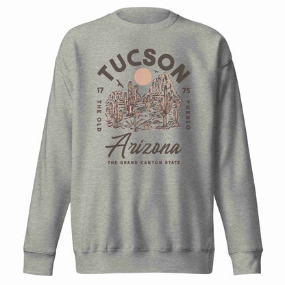 Tucson Arizona Sweatshirt