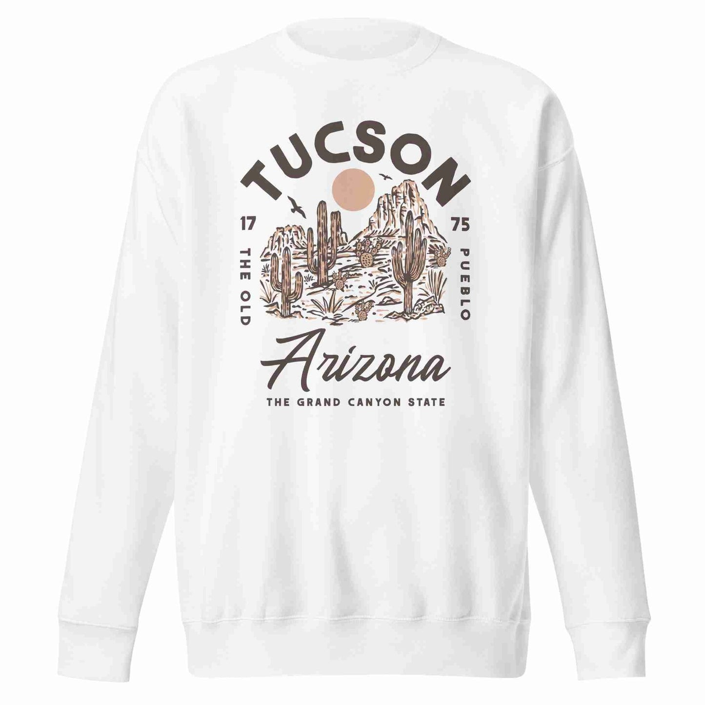 Tucson Arizona Sweatshirt