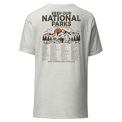 Keep Our National Parks Untainted And Unblemished Tee